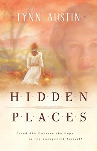 Hidden Places: A Novel von Bethany House Publishers